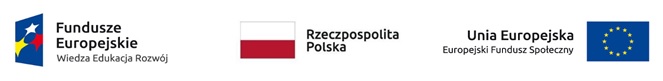 Nagłówek zawiera 3 loga: znak Unii Europejskiej, barwy RP, znak Funduszy Europejskich oraz opisane informacją o współfinansowaniu projektu ze środków Unii Europejskiej w ramach Europejskiego Funduszu Społecznego